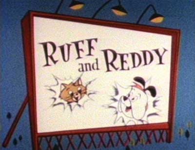 Ruff and Reddy